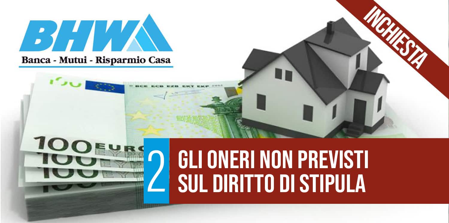 Gli oneri non previsti sul diritto di stipula.