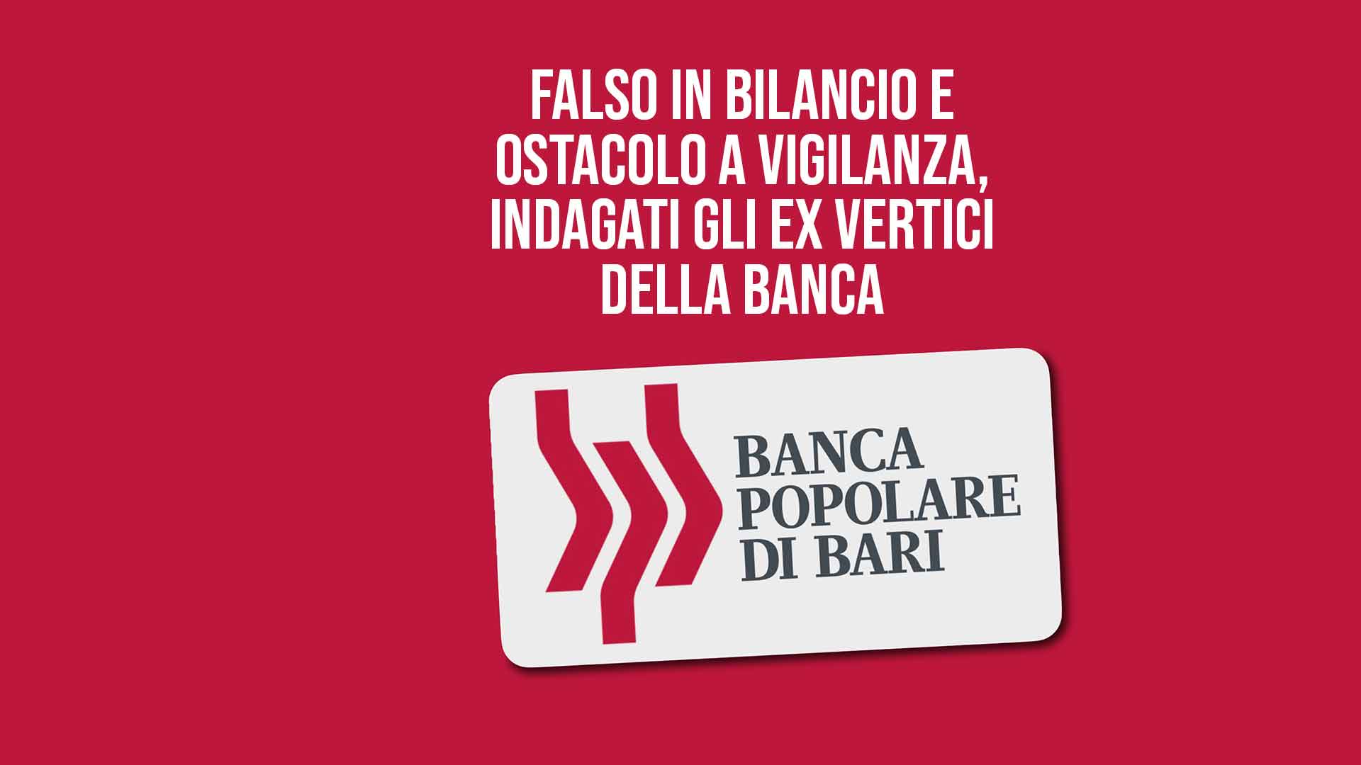 BPB: Ostacolo alla Vigilanza e falso in bilancio.